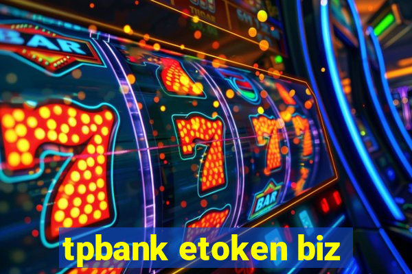 tpbank etoken biz