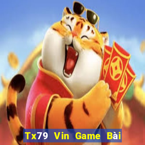 Tx79 Vin Game Bài Đổi Thưởng B52