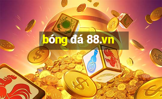 bóng đá 88.vn