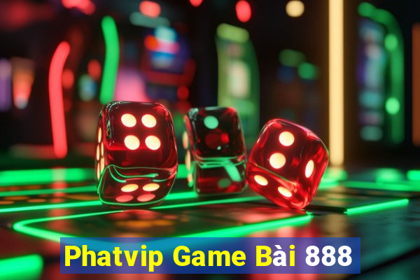 Phatvip Game Bài 888