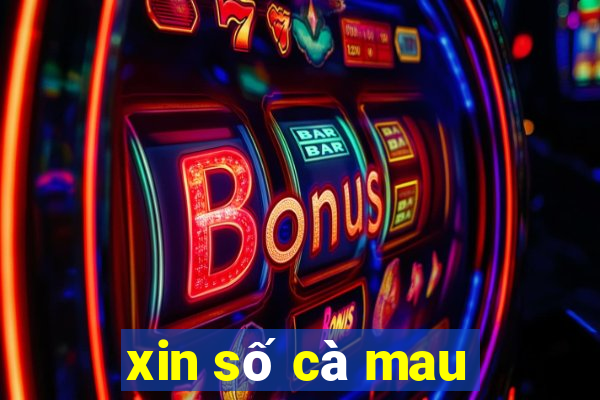 xin số cà mau