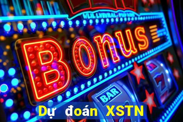 Dự đoán XSTN ngày 2