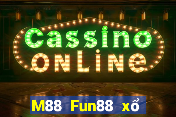 M88 Fun88 xổ số thủ quỹ lớn