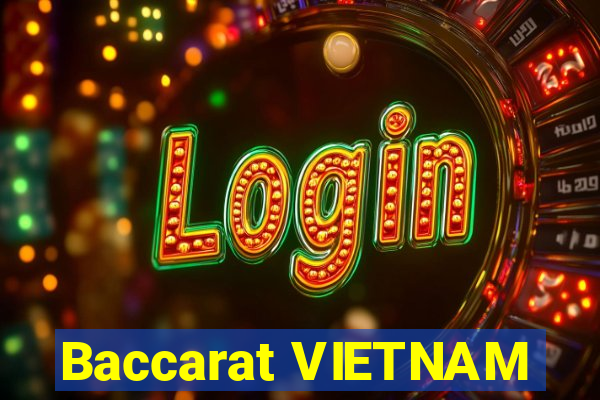 Baccarat VIETNAM