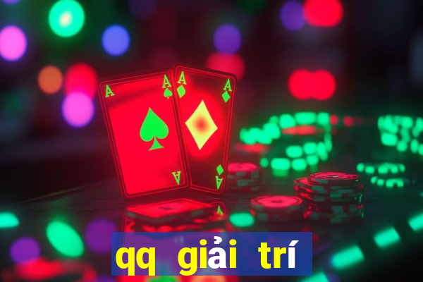 qq giải trí Tiền mặt