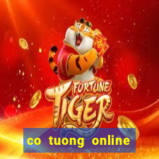 co tuong online truc tuyen