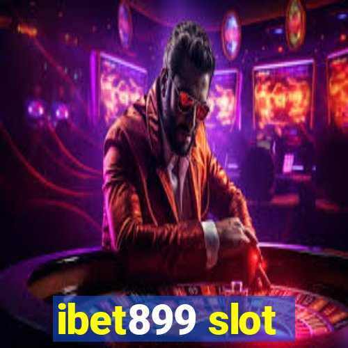 ibet899 slot