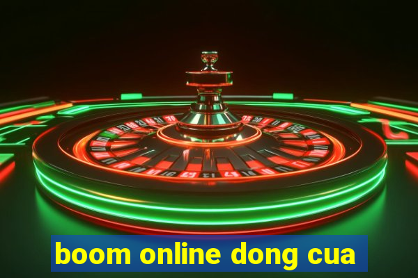 boom online dong cua