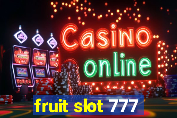 fruit slot 777