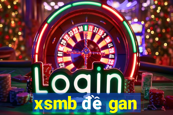 xsmb đề gan