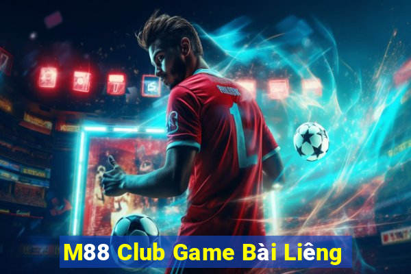 M88 Club Game Bài Liêng