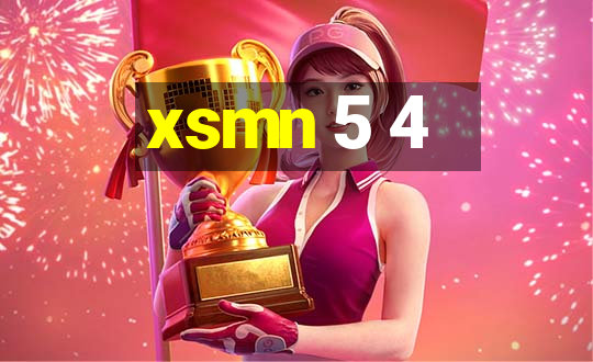 xsmn 5 4