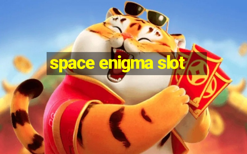 space enigma slot