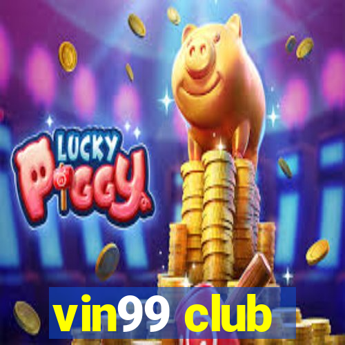 vin99 club