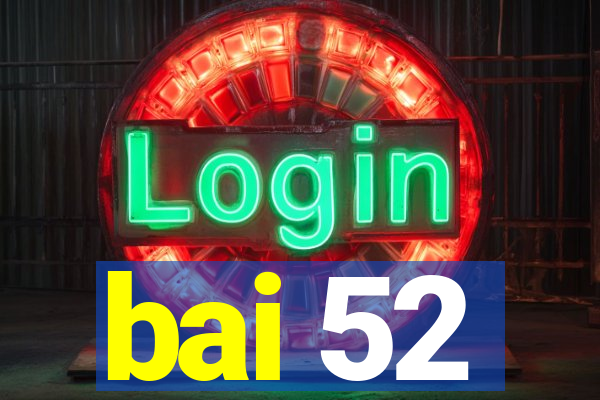 bai 52