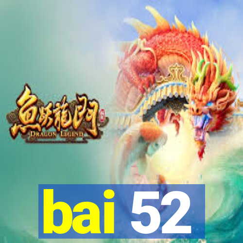 bai 52