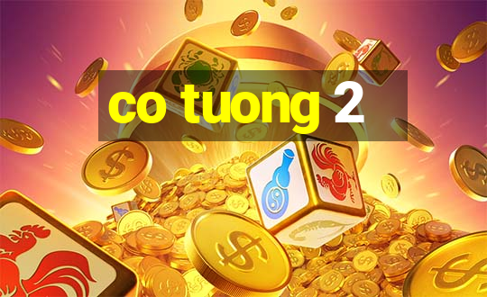 co tuong 2