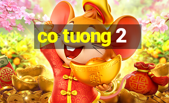 co tuong 2