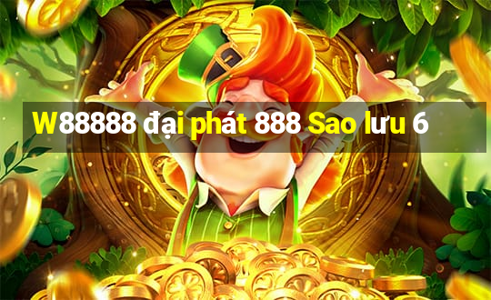 W88888 đại phát 888 Sao lưu 6