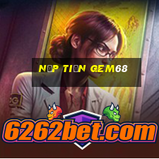 Nạp Tiền Gem68