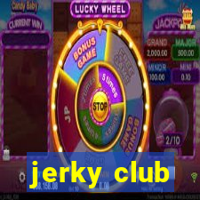 jerky club