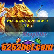 ngược chiều nước mắt tập 1