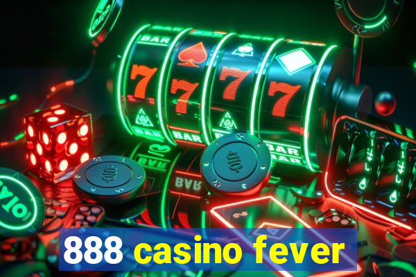 888 casino fever