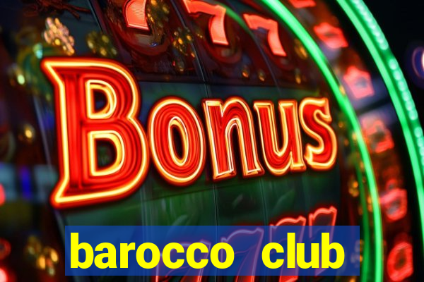 barocco club tuyển dụng