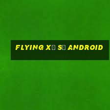 Flying Xổ số Android