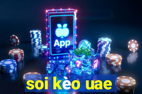 soi kèo uae