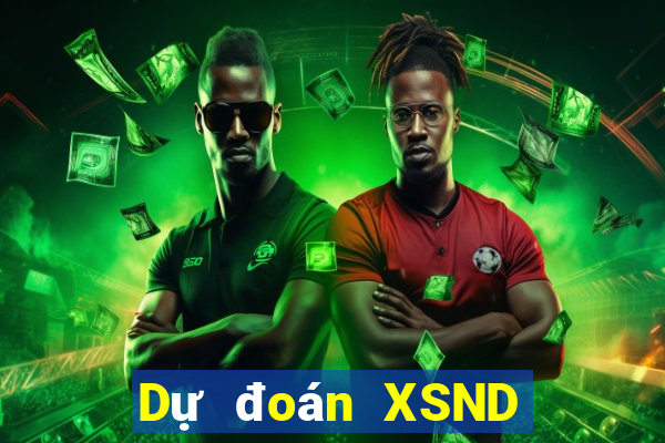 Dự đoán XSND ngày 7