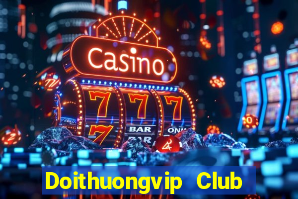 Doithuongvip Club Game Danh Bai 3C