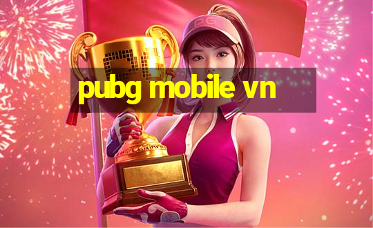 pubg mobile vn