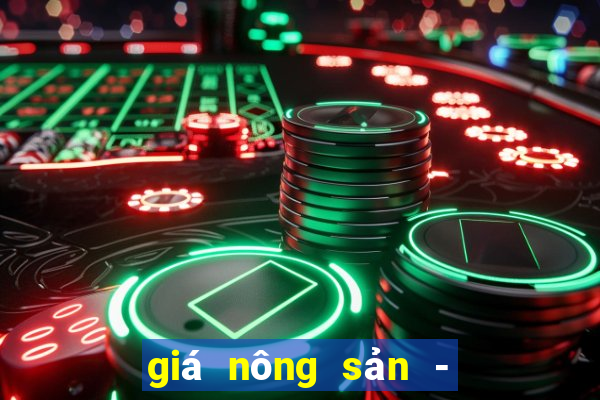 giá nông sản - việt nam