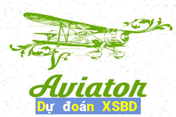 Dự đoán XSBD ngày 7