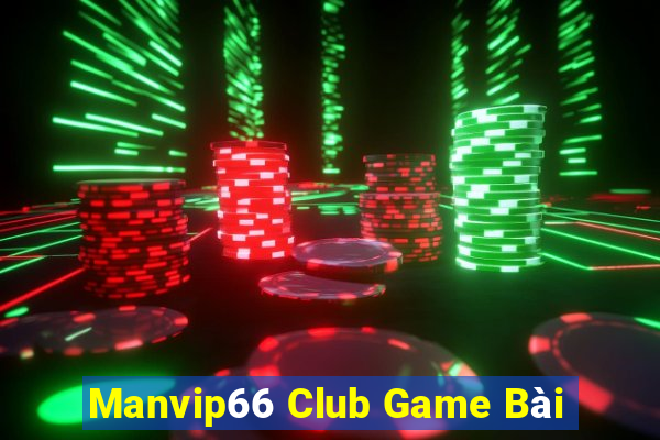 Manvip66 Club Game Bài