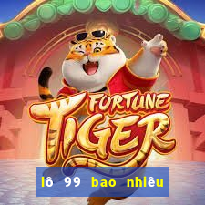 lô 99 bao nhiêu ngày chưa ra