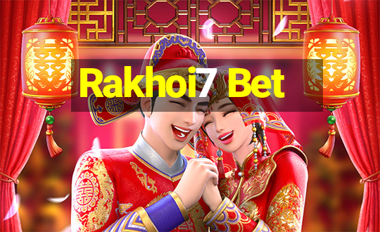 Rakhoi7 Bet