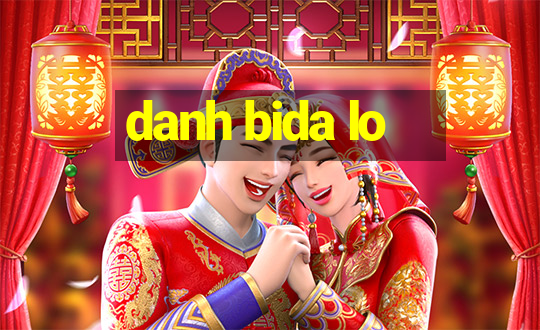 danh bida lo