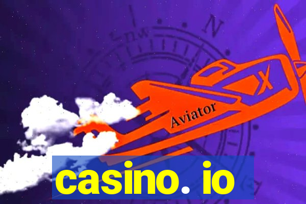 casino. io