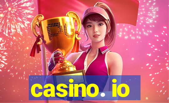 casino. io