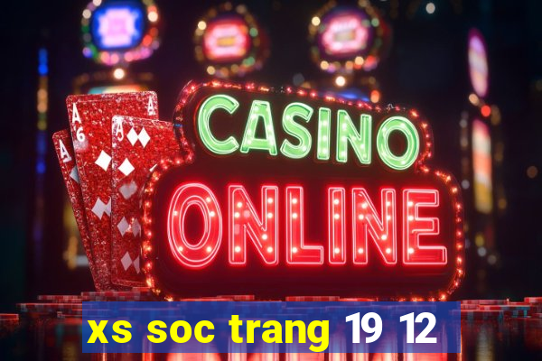 xs soc trang 19 12