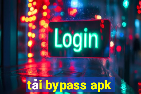 tải bypass apk