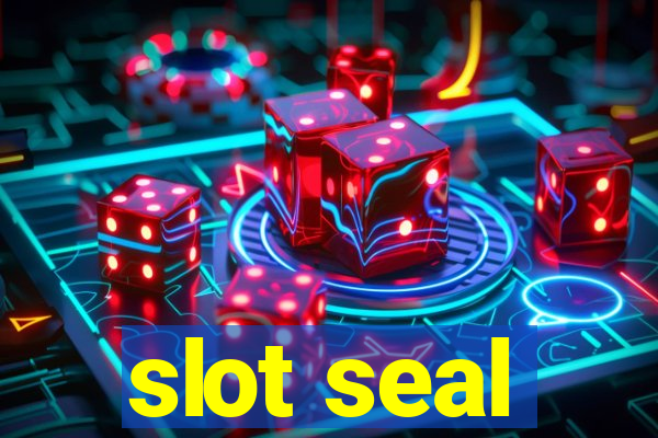 slot seal