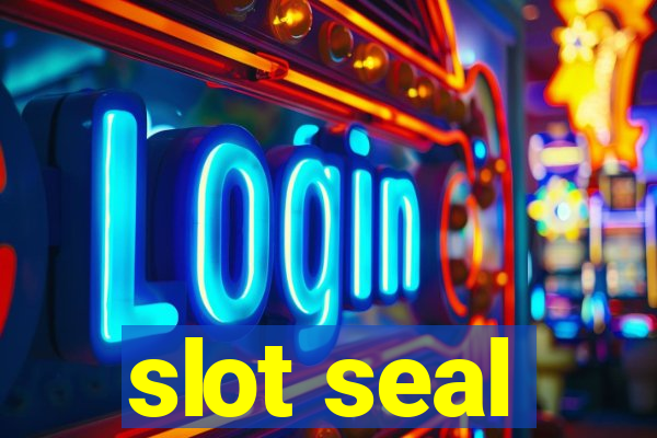 slot seal