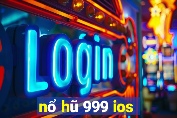 nổ hũ 999 ios