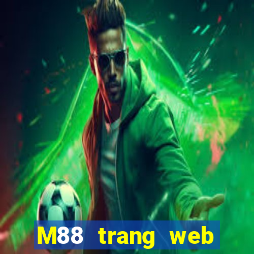 M88 trang web Đắk Lắk