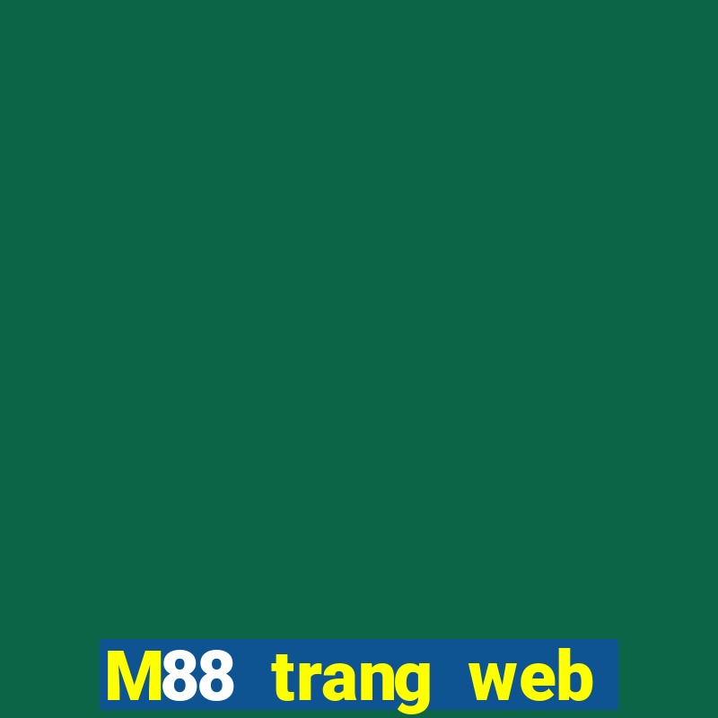 M88 trang web Đắk Lắk