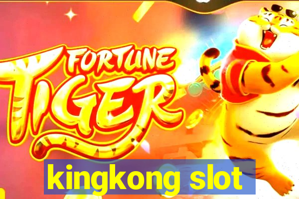 kingkong slot