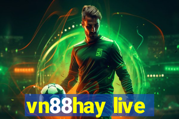 vn88hay live